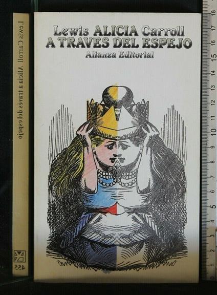 Alicia a Treves Del Espejo - Lewis Carroll - copertina