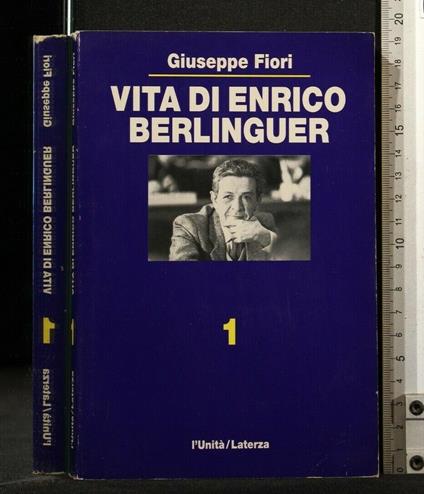 Vita De Enrico Berlinguer Vol 1 - Giuseppe Fiori - copertina
