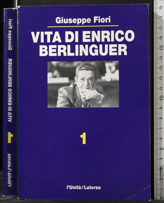 Vita di Enrico Berlinguer. Vol - Giuseppe Fiori - copertina