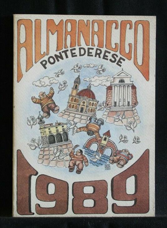 Almanacco Pontederese 1989 - Benozzo Gianetti - copertina