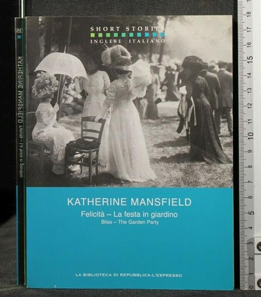 Felicità La Festa in Giardino - Katherine Mansfield - copertina