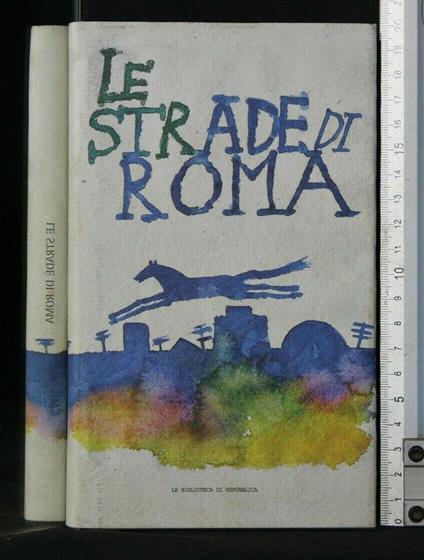 Le Strade di Roma - Benedetta Parodi - copertina