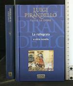 Tutte Le Opere: La Rallegrata e Altre Novelle