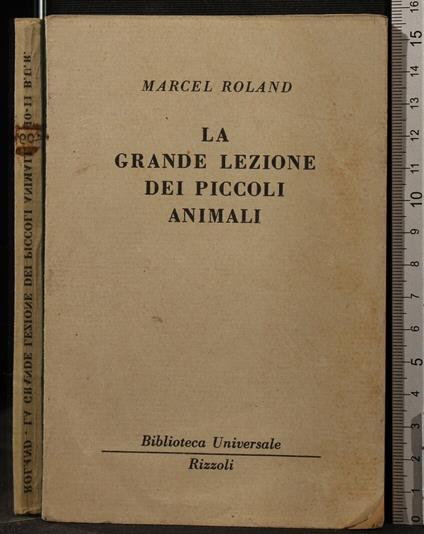 La Grande Lezione Dei Piccoli - Marcel Roland - copertina