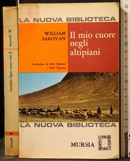 Il Mio Cuore Negli Altipiani - William Saroyan - copertina