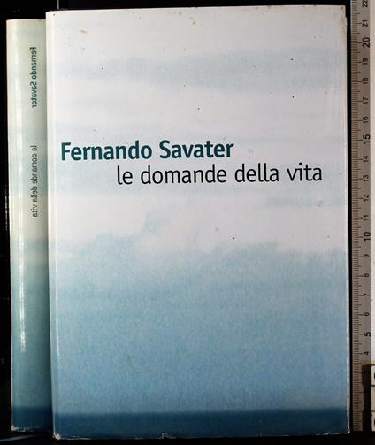 Le domande della vita - Fernando Savater - copertina