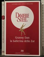 Granny Dan. La Ballerina Dello