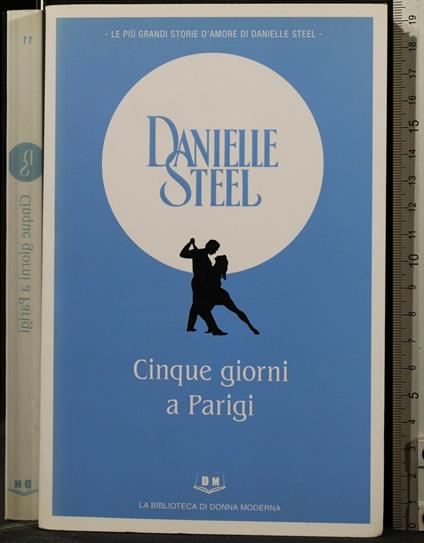 Cinque Giorni a Parigi - Danielle Steel - copertina