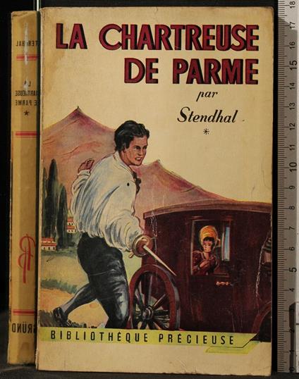 La Chartreuse De Parme. Vol - Stendhal - copertina