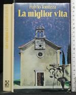 La Miglior Vita