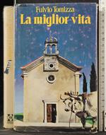 La miglior vita