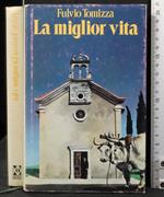 La miglior vita