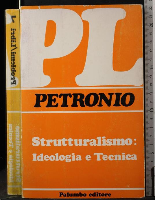 Strutturalismo: ideologia e tecnica - Arbitro Petronio - copertina