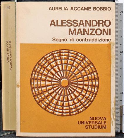 Alessandro Manzoni. Segno di contraddizione - Norberto Bobbio - copertina