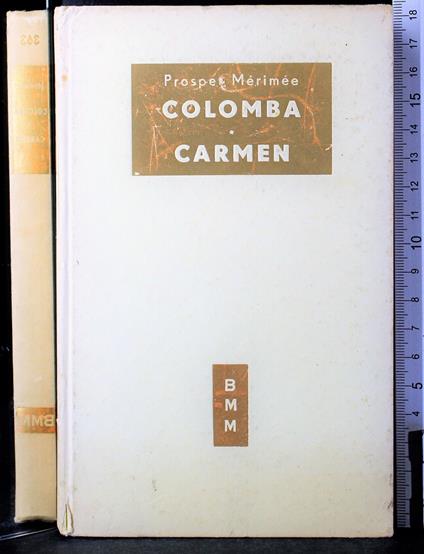 Colomba. Carmen - Prosper Mérimée - copertina