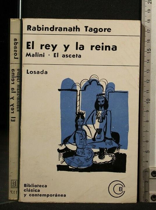 El Rey Y La Reina - Rabindranath Tagore - copertina