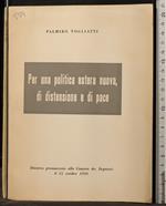 Per Una Politica Estera Nuova, di Distensione e Di