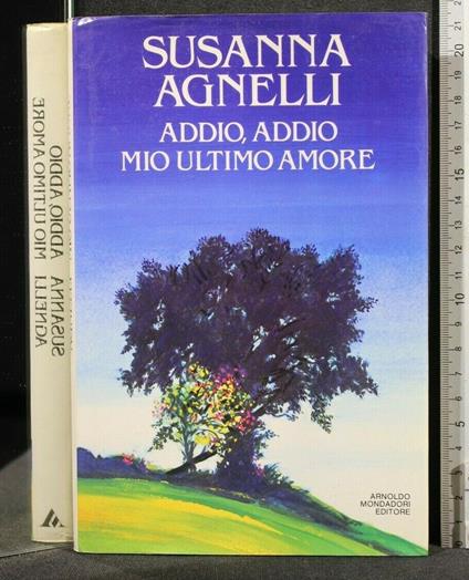 Addio, Addio Mio Ultimo Amore - Susanna Agnelli - copertina