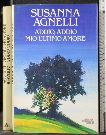 Addio, Addio Mio Ultimo - Susanna Agnelli - copertina