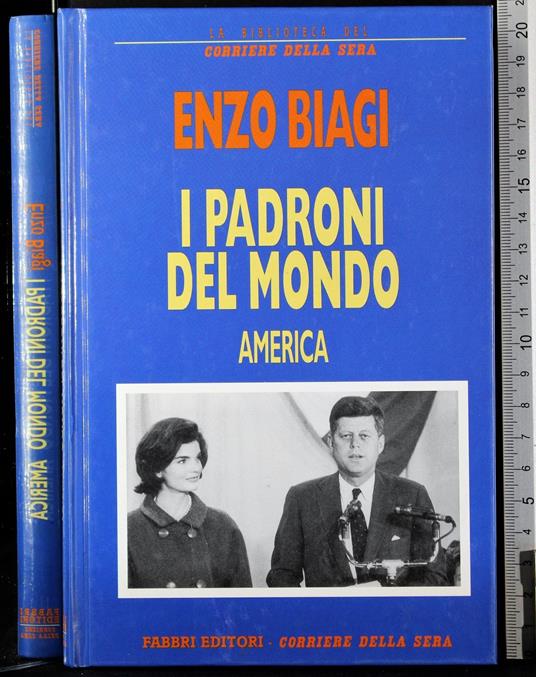 I padroni del mondo. America - Enzo Biagi - copertina