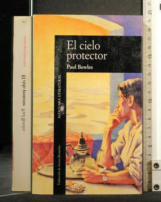 El Cielo Protector - Paul Bowles - copertina