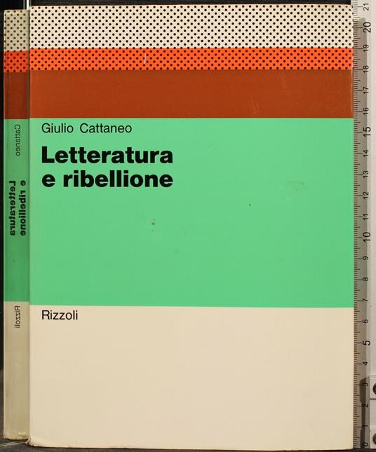 Letteratura e Ribellione - Giulio Cattaneo - copertina