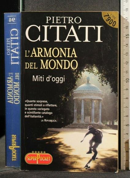 L' Armonia Del Mondo Miti D'Oggi - Pietro Citati - copertina