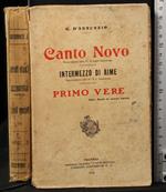 Canto novo. Intermezzo di rime. Primo vere