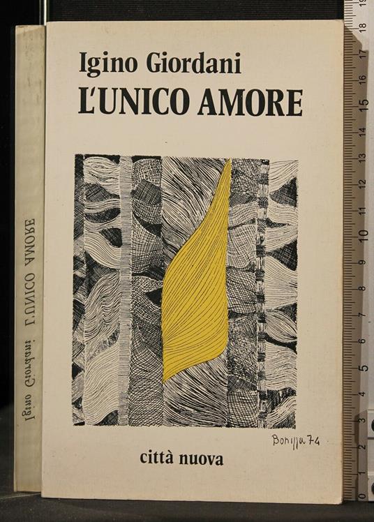 L' Unico Amore - Igino Giordani - copertina