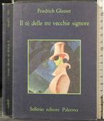 Il Tè Delle Tre Vecchie Signore