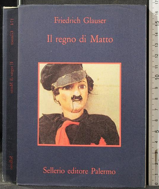 Il Regno di Matto - Friedrich Glauser - copertina