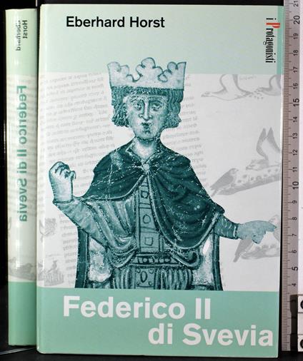 Federico II di Svevia - Eberhard Horst - copertina