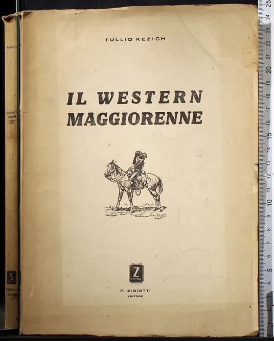 Il western maggiorenne - Tullio Kezich - copertina