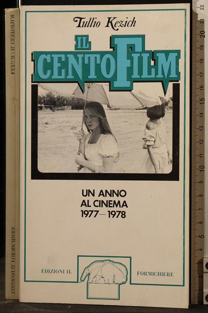 Il Cento Film - Tullio Kezich - copertina