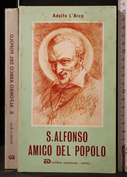 S Alfonso Amico Del Popolo - Adolfo L'Arco - copertina