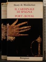 Il Cardinale di Spagna. Port-Royal