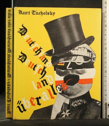 Deutschland, Deutschland Ueber Alles - Kurt Tucholsky - copertina