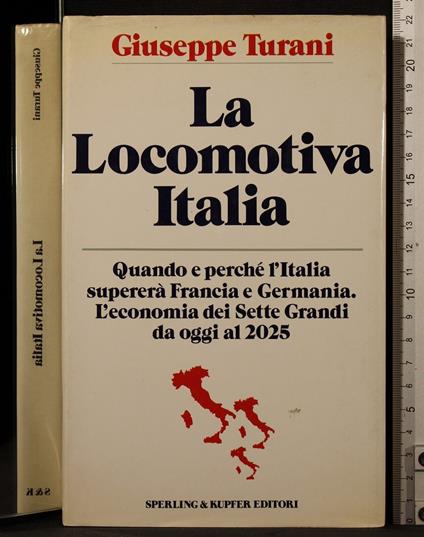 La locomotiva Italia - Giuseppe Turani - copertina