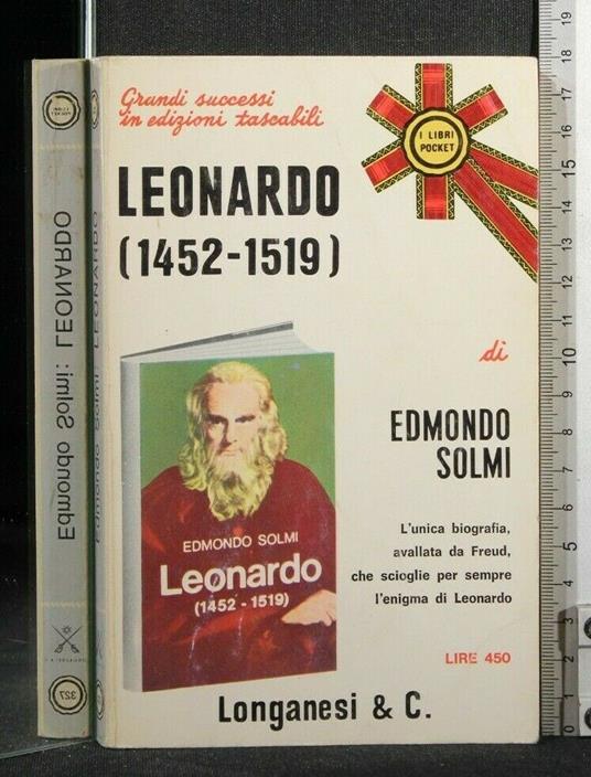 Leonardo (1452-1519). Edmondo Solmi. Longanesi & - Edmondo Solmi - copertina