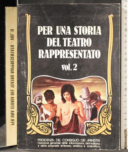 Per una storia del teatro rappresentato. Vol 2 - Leonardo Bragaglia - copertina