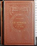 Le stanze. L'orfeo e le rime