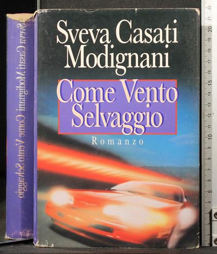 Come vento selvaggio - Sveva Casati Modignani - copertina