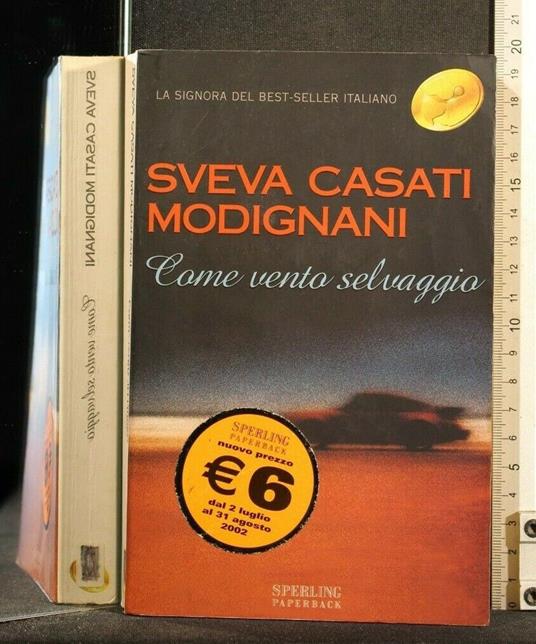 Come Vento Selvaggio - Sveva Casati Modignani - copertina