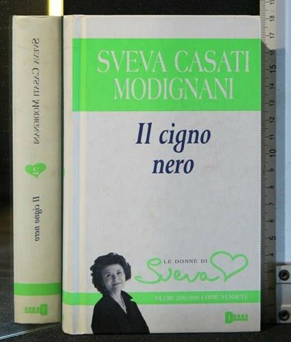 Il Cigno Nero - Sveva Casati Modignani - copertina