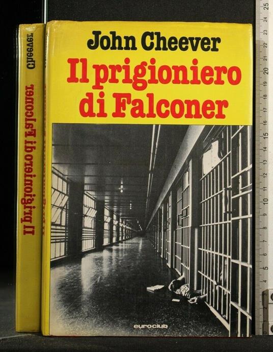 Il Prigioniero di Falconer - John Cheever - copertina