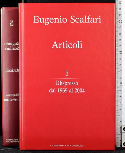 Articoli Vol 5. L'Espresso dal 1969 al 2004 - Eugenio Scalfari - copertina