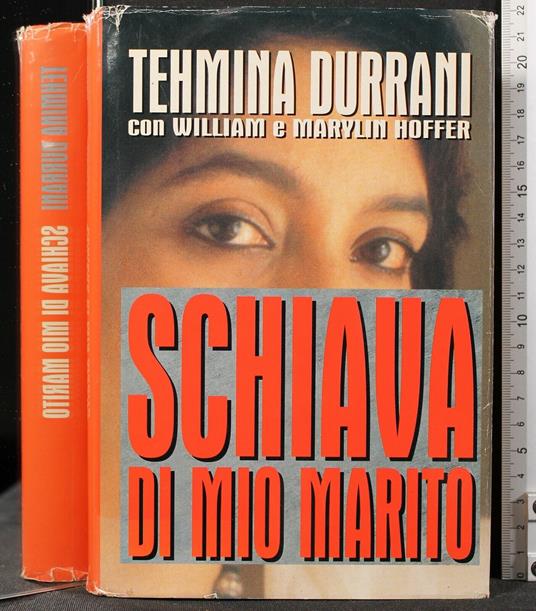 Schiava di Mio - Tehmina Durrani - copertina