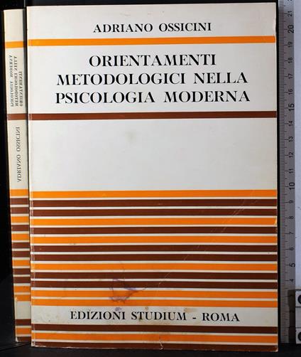 Orientamenti metodologici nella pscicologia moderna - Adriano Ossicini - copertina