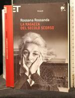 La Ragazza Del Secolo Scorso