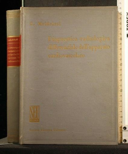 Diagnostica Radiologica Differenziale Dell'Apparato - Luca Meldolesi - copertina